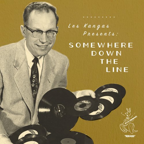 Various Artists - Les Kangas Presents: Somewhere Down the Line (2018)