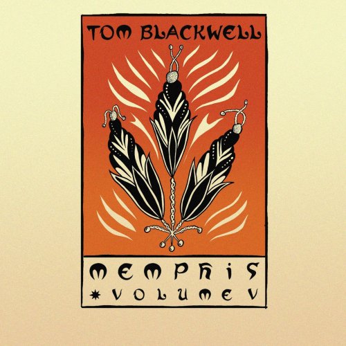Tom Blackwell - Memphis, Vol. V (2020)