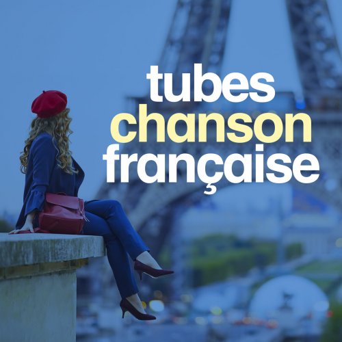 VA - Tubes Chansons Française (2020)