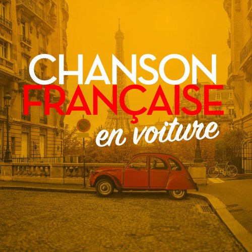 VA - Chanson française en voiture (2020)