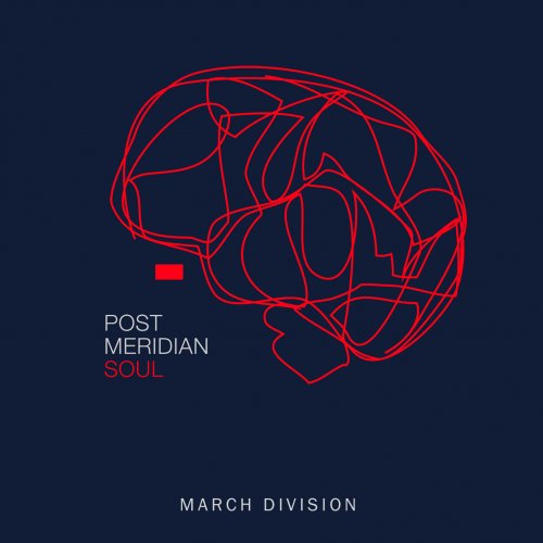 March Division - Post Meridian Soul (2014)