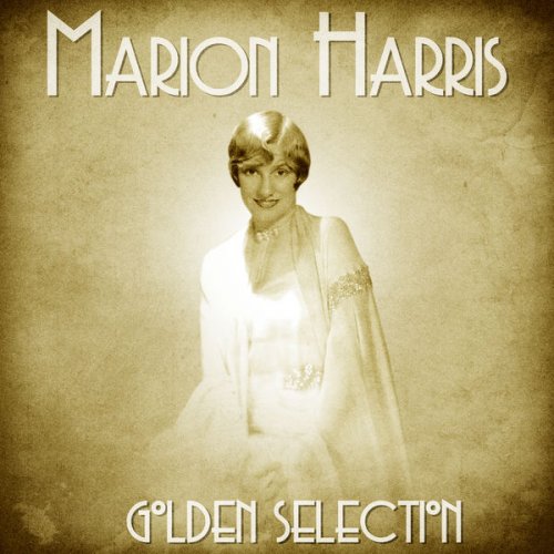 Marion Harris - Golden Selection (Remastered) (2020)