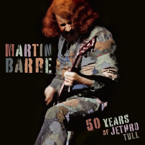 Martin Barre - 50 Years of Jethro Tull (2020)