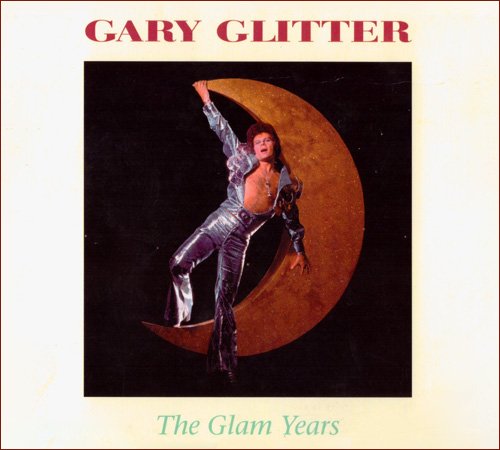 Gary Glitter - The Glam Years (1995) CD-Rip