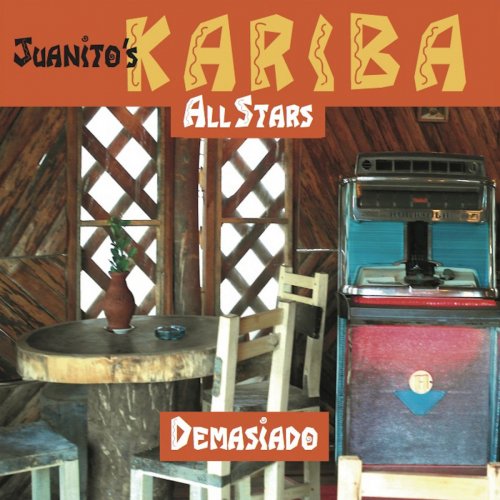 Juanito's KARIBA All Stars - Demasiado (2020)