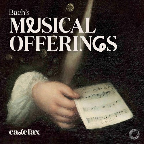 Calefax Reed Quintet - Bach's Musical Offerings (2020) [Hi-Res]