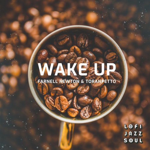 Farnell Newton - Wake Up (2020)