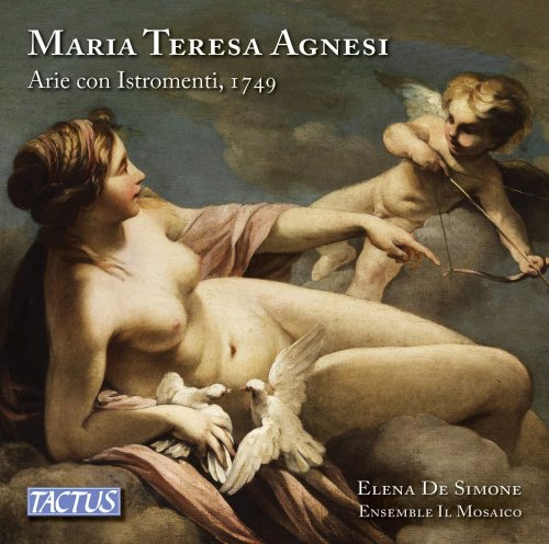 Elena de Simone, Ensemble Il Mosaico - Agnesi: 12 Arias for Soprano, Strings & Continuo (Excerpts) (2020) CD-Rip
