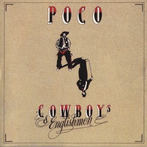 Poco - Cowboys & Englishmen (Reissue) (1982/1992)