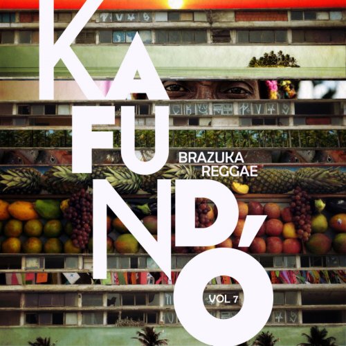 Various Artists - Kafundó, Vol. 7: Brazuka Reggae (2019)