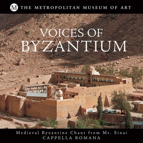 Cappella Romana - Voices of Byzantium: Medieval Byzantine Chant from Mt. Sinai (2020)