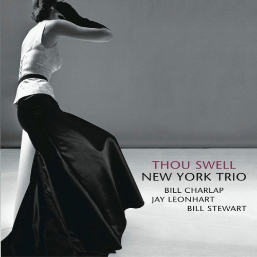 New York Trio - Thou Swell (2006/2015) flac