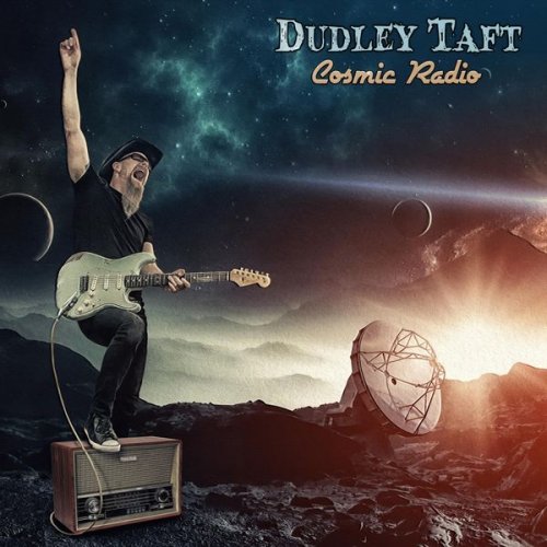 Dudley Taft - Cosmic Radio (2020) [CD-Rip]