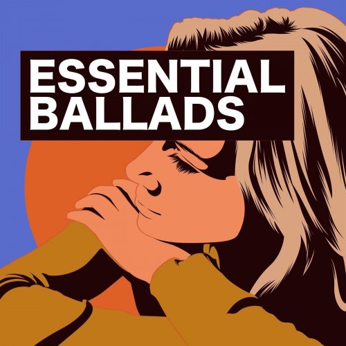 VA - Essential Ballads (2020) flac