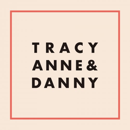 Tracyanne & Danny - Tracyanne & Danny (2018) [Hi-Res]