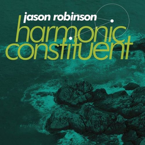 Jason Robinson - Harmonic Constituent (2020)