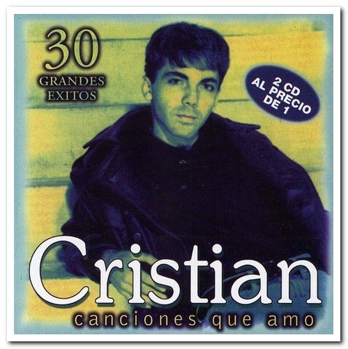 Cristian Castro - Canciones Que Amo [2CD Set] (1998)