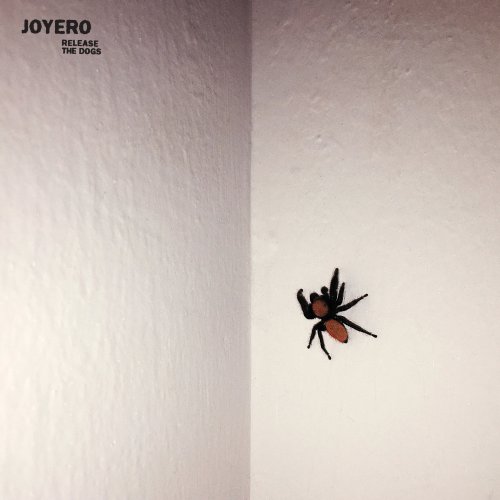 Joyero - Release the Dogs (2019) [Hi-Res]