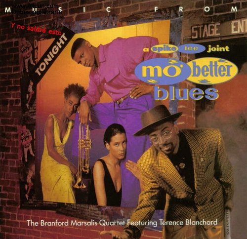 Branford Marsalis Quartet & Terence Blanchard - Mo’ better Blues (1990) FLAC