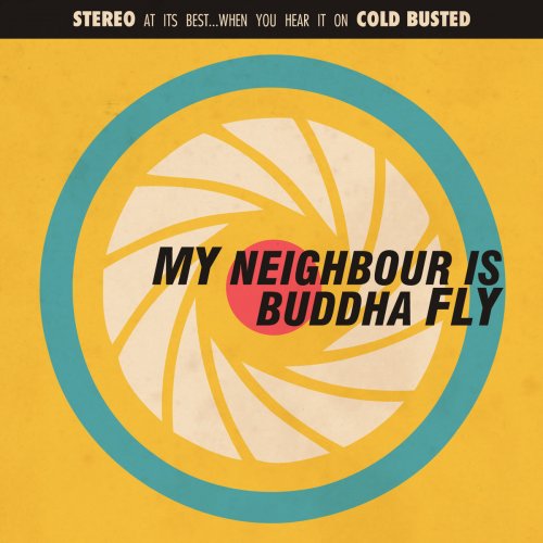 My Neighbour Is - Buddha Fly (2014)