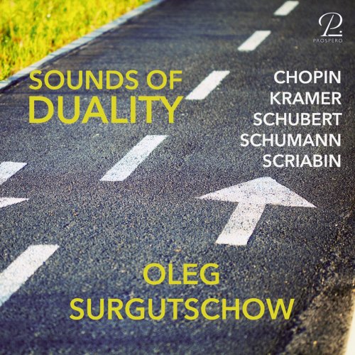 Oleg Surgutschow - Sounds Of Duality (2020) [Hi-Res]