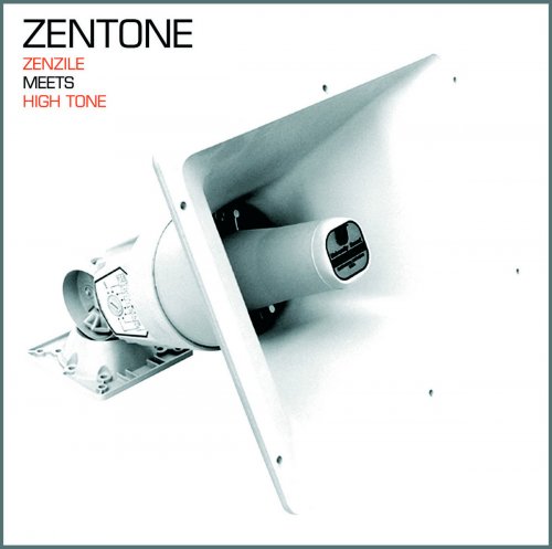 High Tone & Zenzile - Zentone (2006)