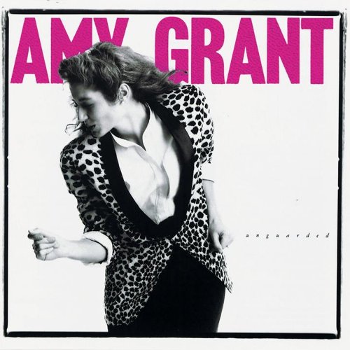 Amy Grant - Unguarded (1985/1991)