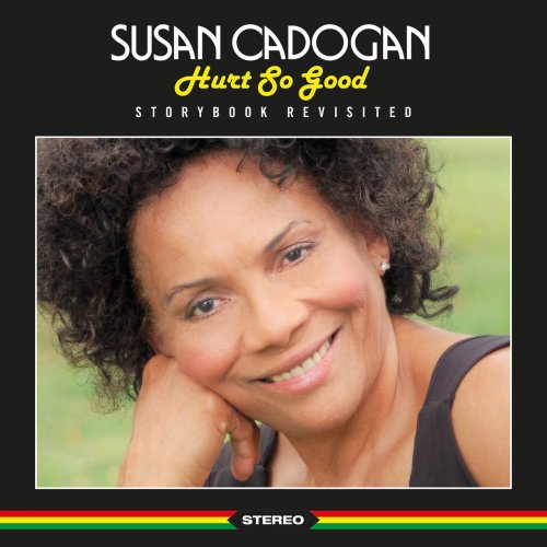 Susan Cadogan - Hurt So Good Storybook Revisited (2020)