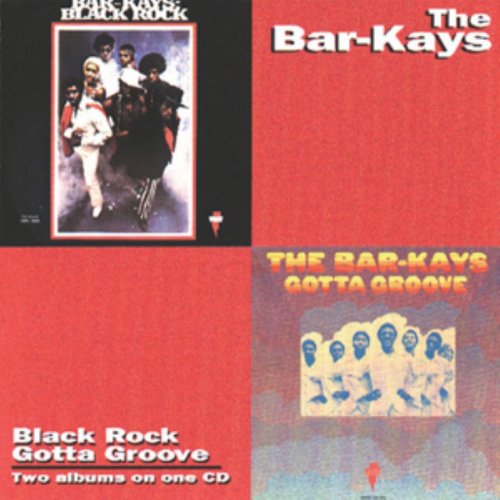 Bar-Kays - Gotta Groove & Black Rock (1994)