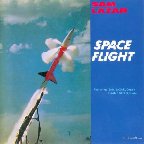 Sam Lazar - Space Flight (1960) CD Rip