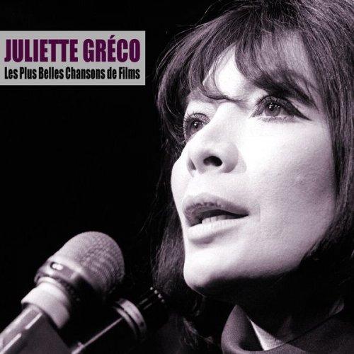 Juliette Gréco - Les Plus Belles Chansons De Films (Remasterisé) (2020)