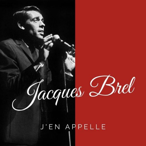 Jacques Brel - J'en appelle (2020)