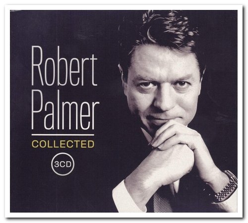 Robert Palmer - Collected [3CD Box Set] (2016)