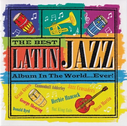 Va -  The Best Latin Jazz Album In The World...Ever! (2004) FLAC