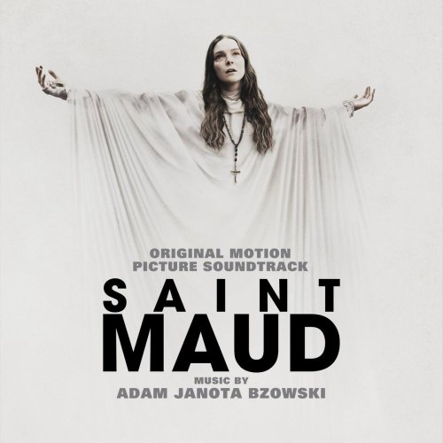 Adam Janota Bzowski - Saint Maud (Original Motion Picture Soundtrack) (2020) [Hi-Res]