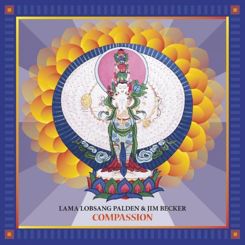 Lama Lobsang Palden, Jim Becker - Compassion (2020)