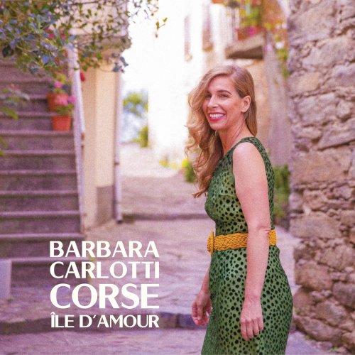 Barbara Carlotti - Corse île d'amour (2020) [Hi-Res]