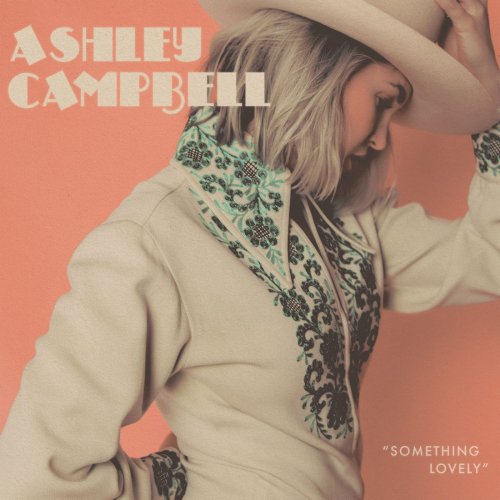 Ashley Campbell - Something Lovely (2020)