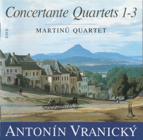 Martinů Quartet - Antonín Vranický: Concertante Quartets 1-3 (1997)