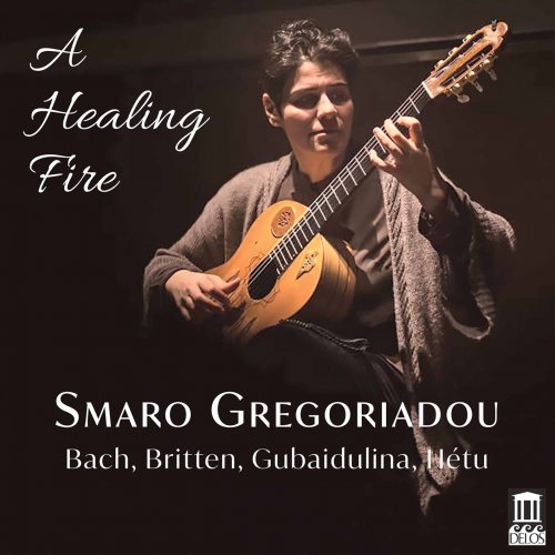 Smaro Gregoriadou - A Healing Fire (2020) [Hi-Res]