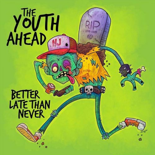 The Youth Ahead - Better Late Than Never (2020)