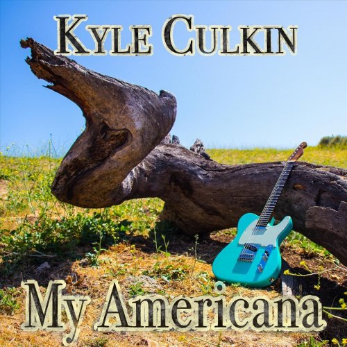 Kyle Culkin - My Americana (2020)