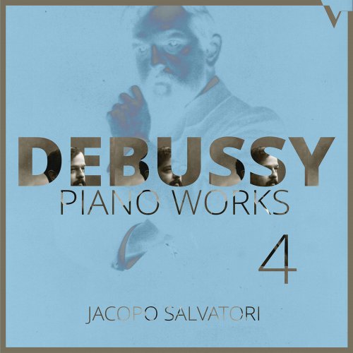 Jacopo Salvatori - Debussy: Piano Works, Vol. 4 - Préludes, Books 1 & 2 (2020) [Hi-Res]