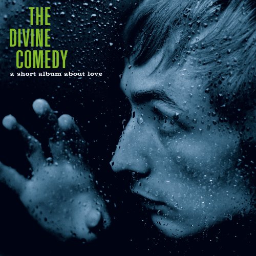 The Divine Comedy - A Short Album About Love (Remastered) (2020) [Hi-Res]