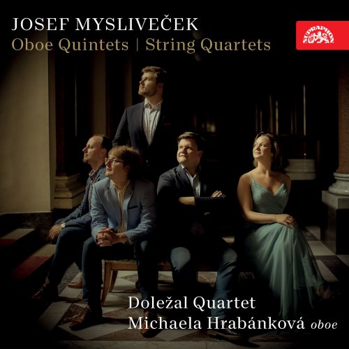 Michaela Hrabánková, Doležal Quartet - Mysliveček: Oboe Quintets, String Quartets (2020) [Hi-Res]