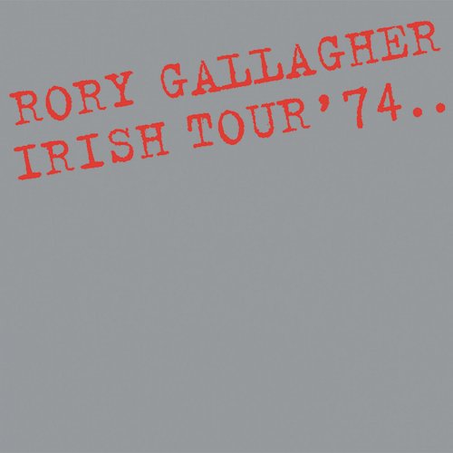 Rory Gallagher - Irish Tour ‘74 (1974/2020) [Hi-Res]