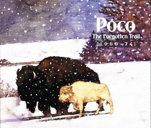 Poco - The Forgotten Trail (1969-74) (1990)