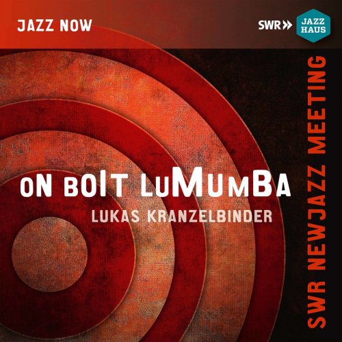 Lukas Kranzelbinder - On boit Lumumba (2020)