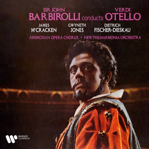 James McCracken, Gwyneth Jones, Dietrich Fischer-Dieskau, New Philharmonia Orchestra & Sir John Barbirolli - Verdi: Otello (Remastered) (2020) [Hi-Res]