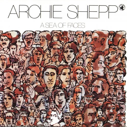 Archie Shepp - A Sea Of Faces ( 1975) FLAC